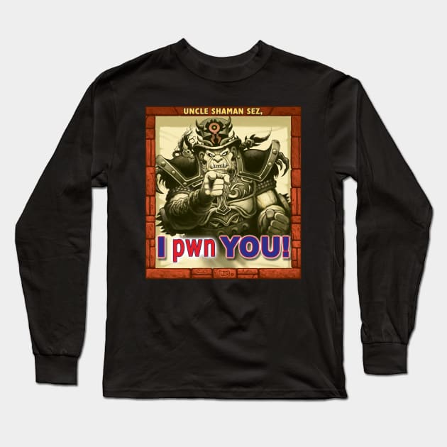 I pwn YOU! - Orc Dude Style Long Sleeve T-Shirt by BeveridgeArtworx